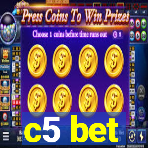 c5 bet